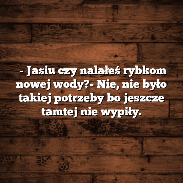 Niepijące Rybki