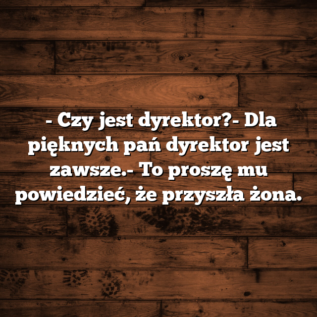 Obecny Dyrektor