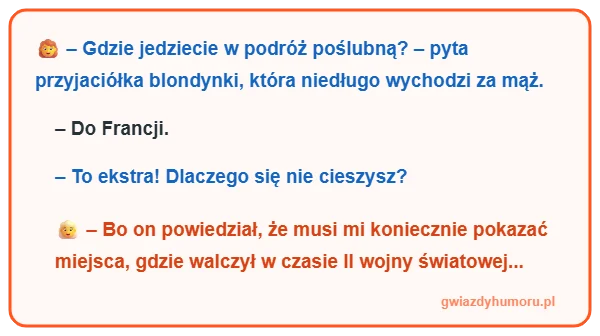 Zajefajny i śmieszny mem z tekstem kawału o podróży poślubnej blondynki do Francji i starym mężu - gwiazdyhumoru.pl