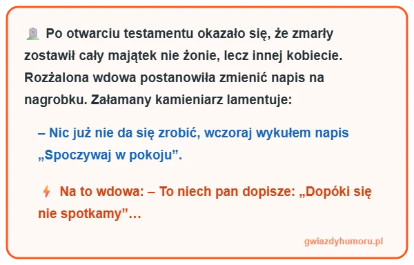 Super mem z tekstem kawału o rozżalonej wdowie, testamencie i nowym napisie na nagrobku – gwiazdyhumoru.pl