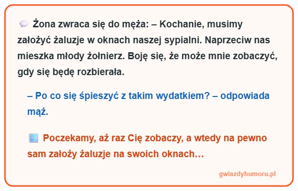 Zabawny mem z tekstem kawału o żonie, mężu i żaluzjach w oknach sypialni – gwiazdyhumoru.pl"
